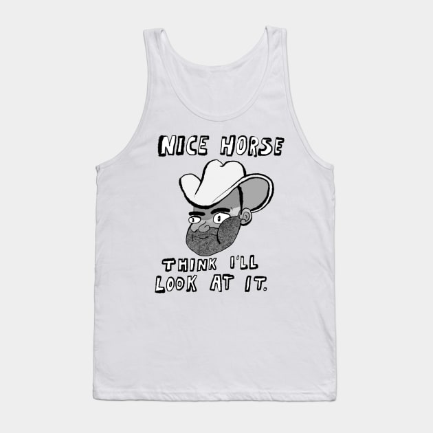 Nice Horse Tank Top by bransonreese